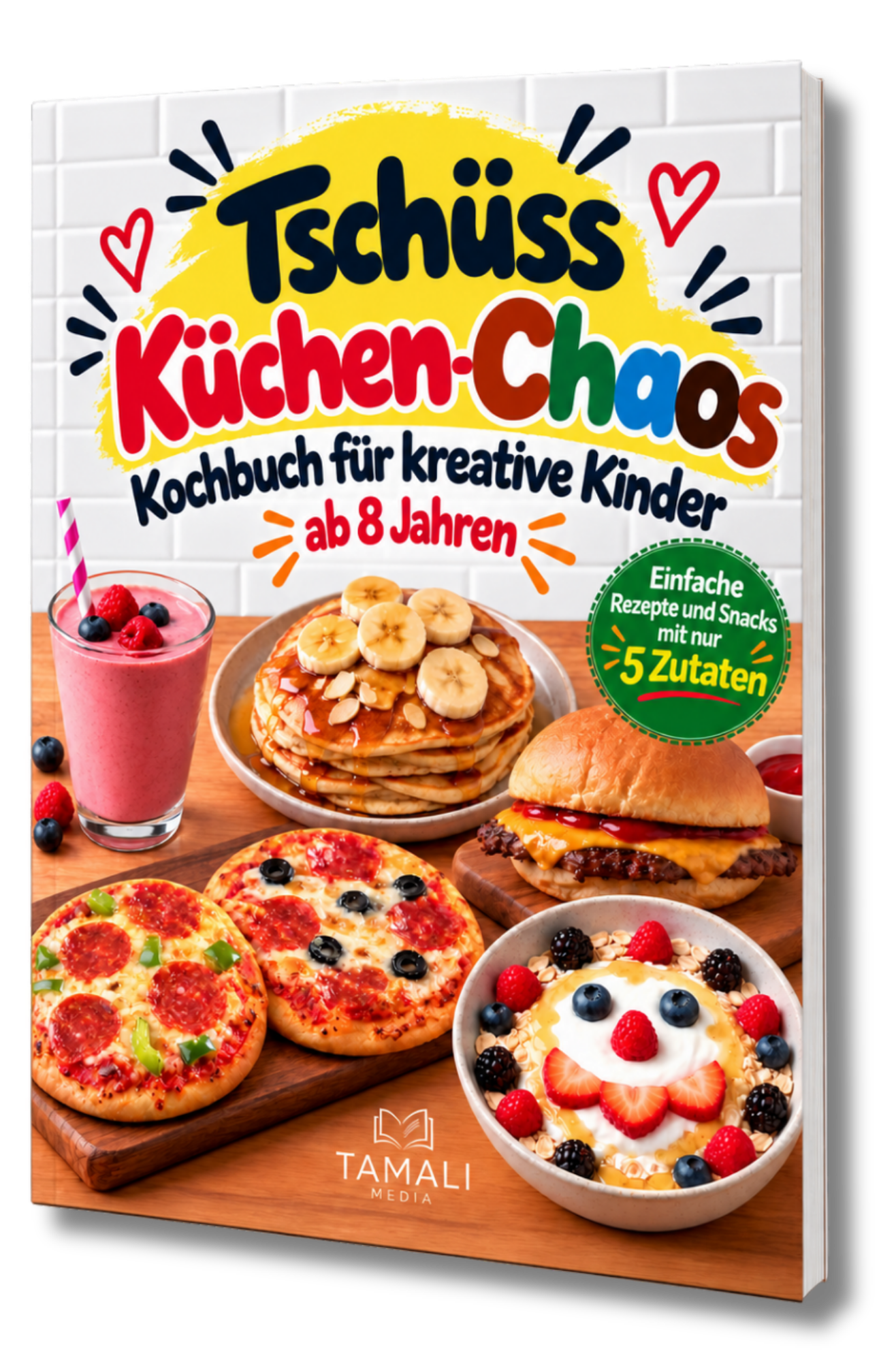 Tschüss Küchen-Chaos — Kochbuch für kreative Kinder