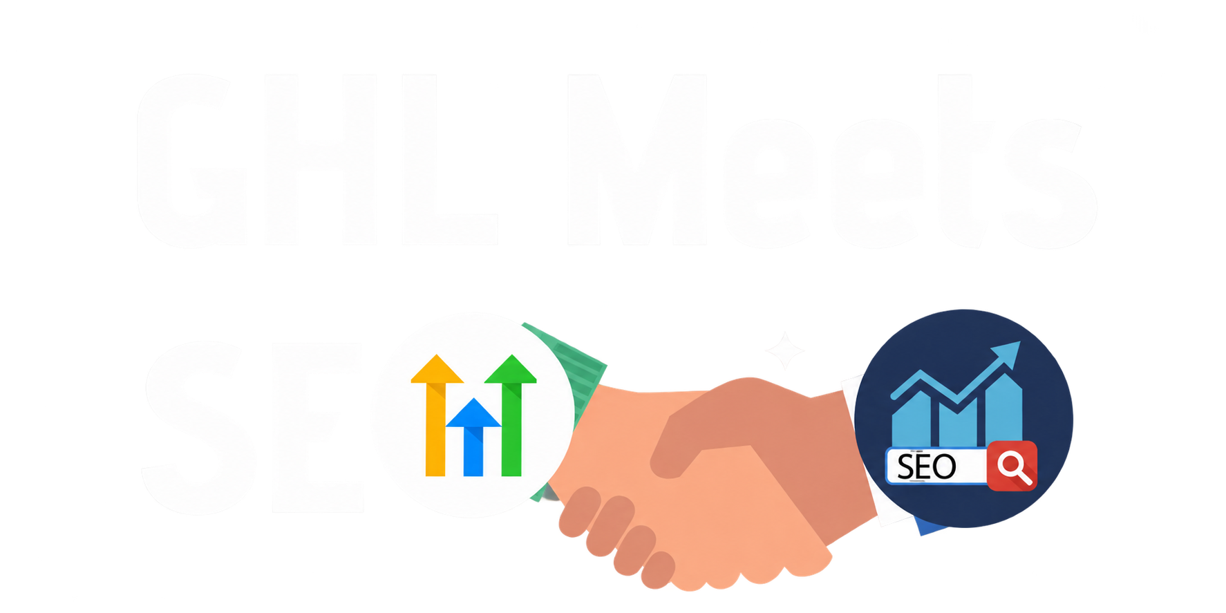 GHL Meets SEO