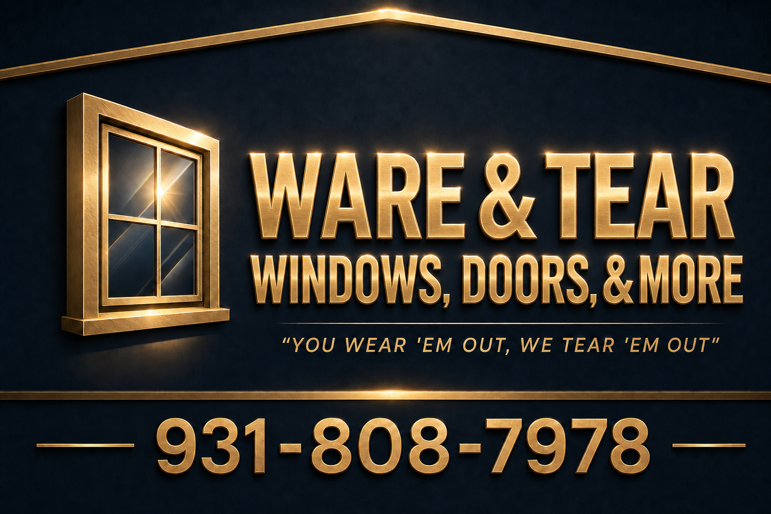 WARE and TEAR Windows, Doors & More Logo