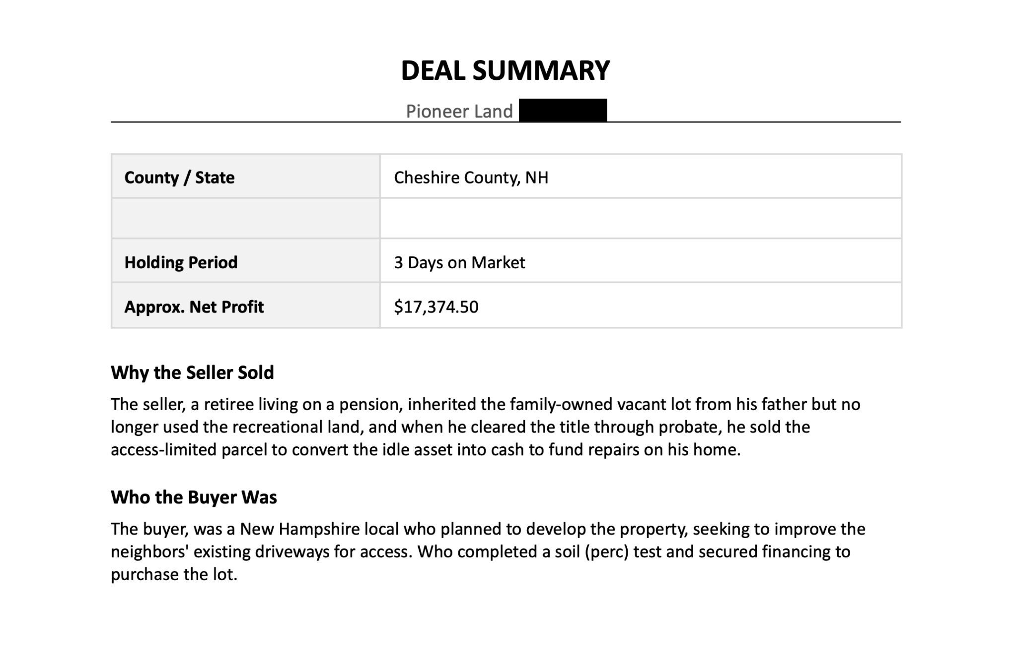 Completed Pioneer Land deal summary showing a three-day market time and approximate net profit