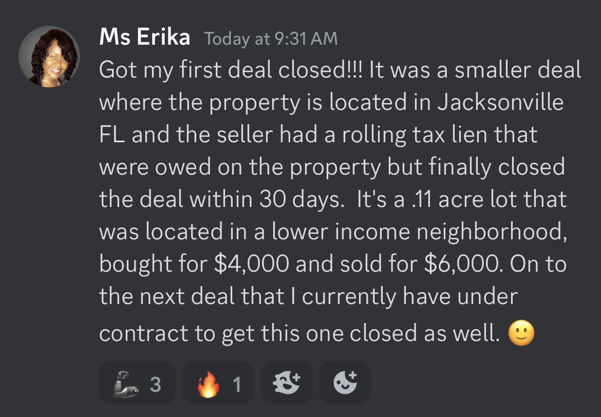 Erika cleared a rolling tax lien and closed her first Jacksonville land deal within 30 days