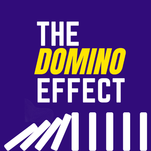 The Domino Effect