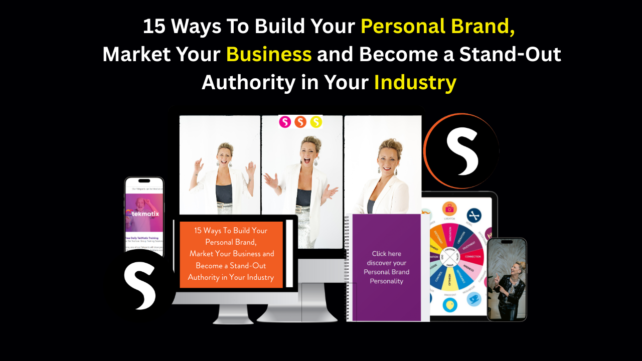 15 Ways to Build Your Personal Brand, Market Your Business & Become a ...