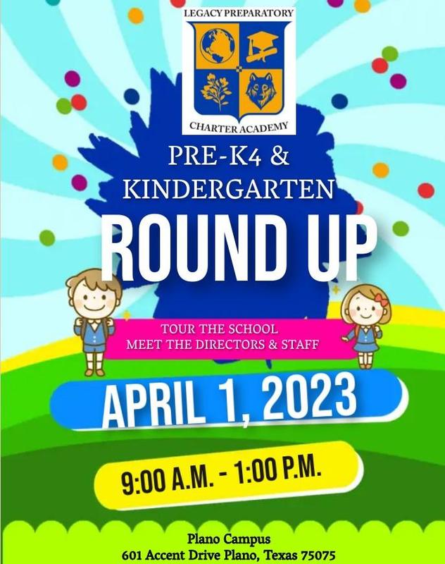 PRE-K4 & KINDERGARTEN ROUND UP - PLANO CAMPUS