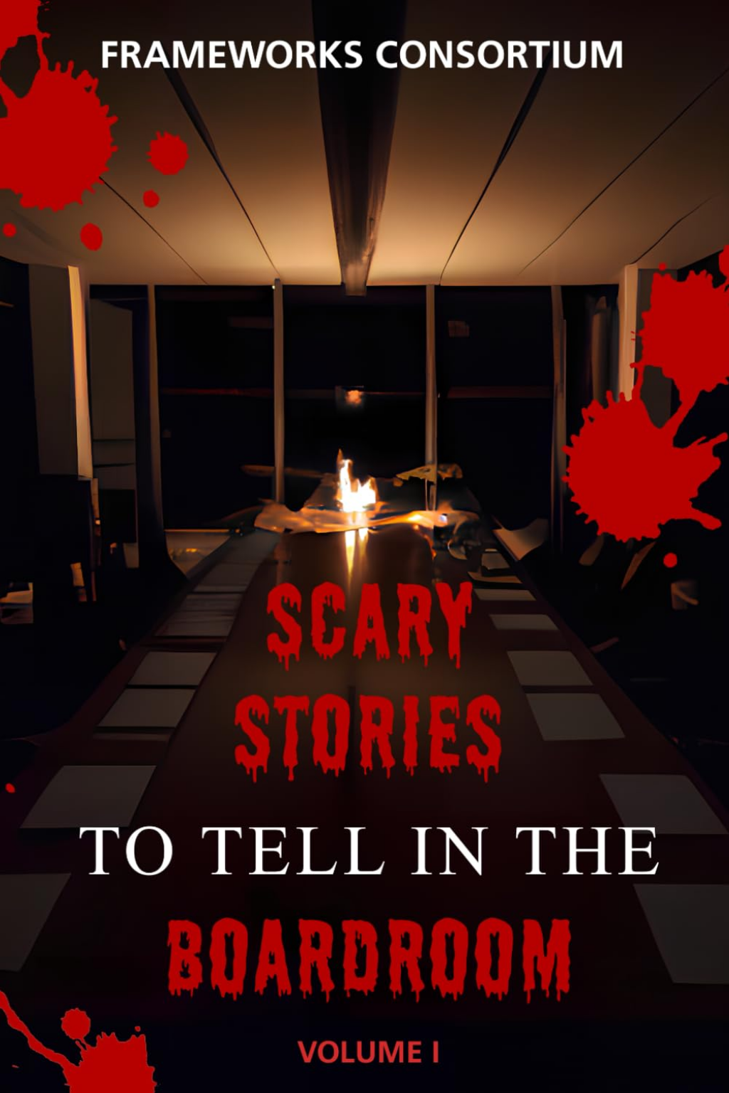 Scary Stories To Tell In The Boardroom book cover