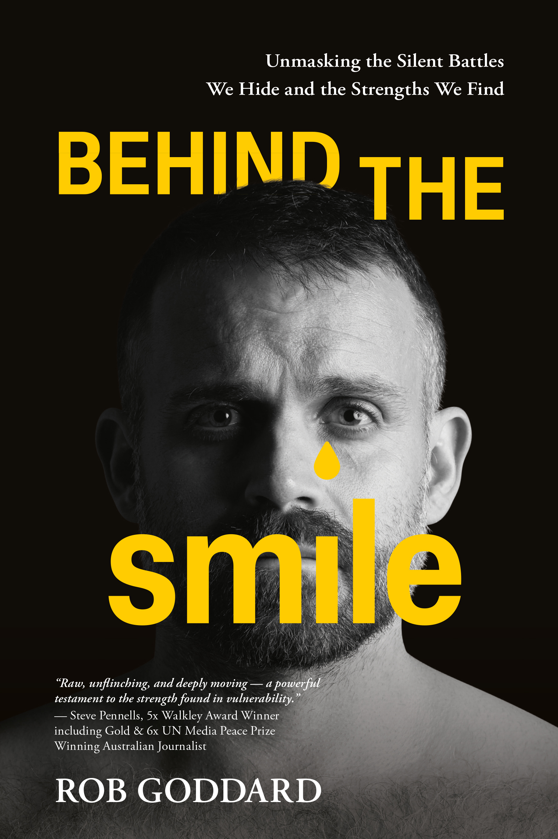 Behind the Smile by Rob Goddard