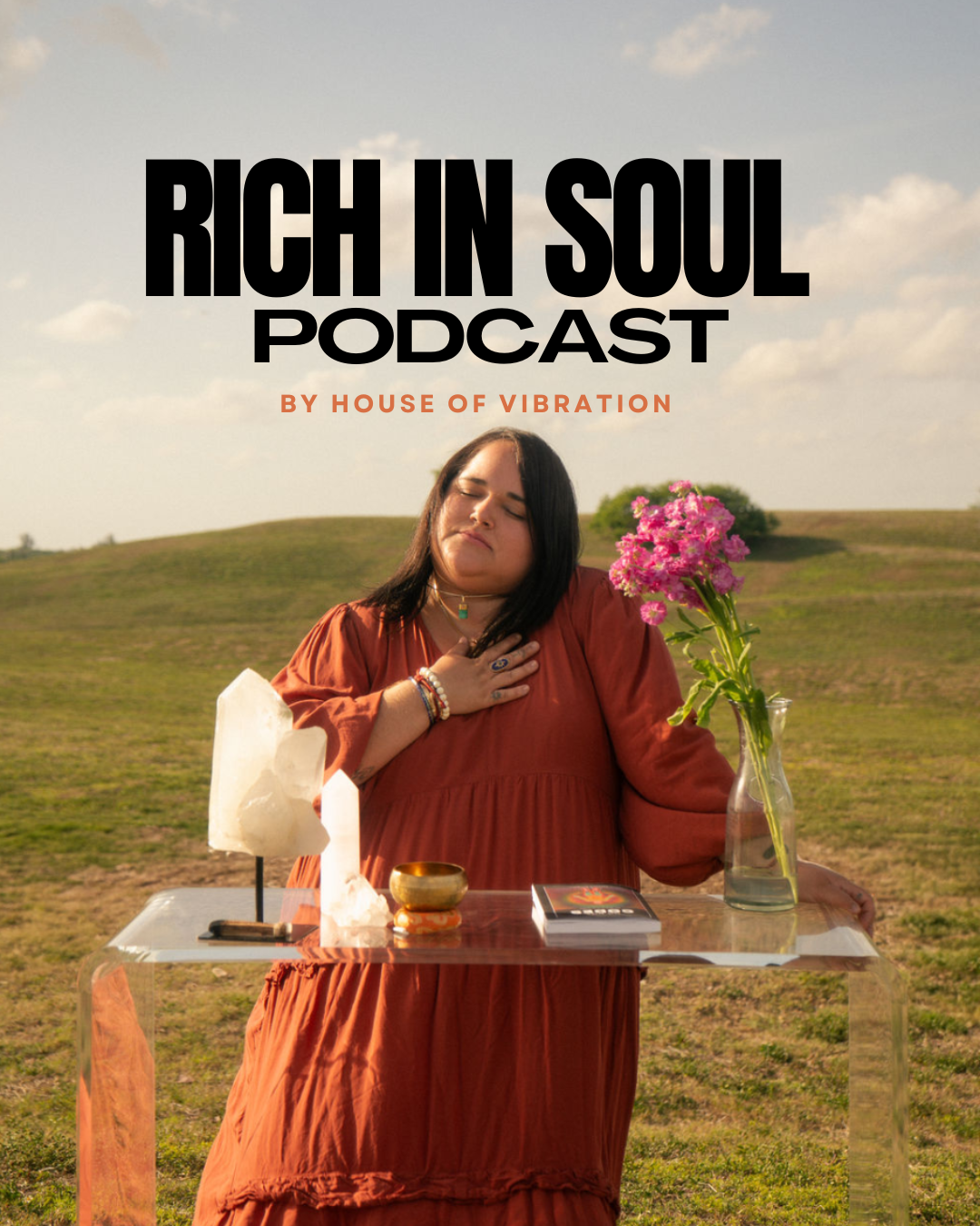 Rich in Soul Podcast by House of Vibration