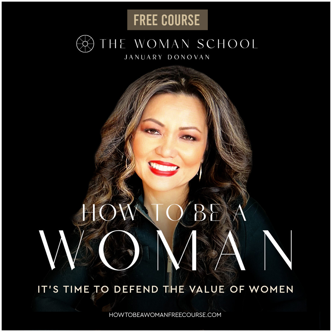 How To Be A Woman Free Course