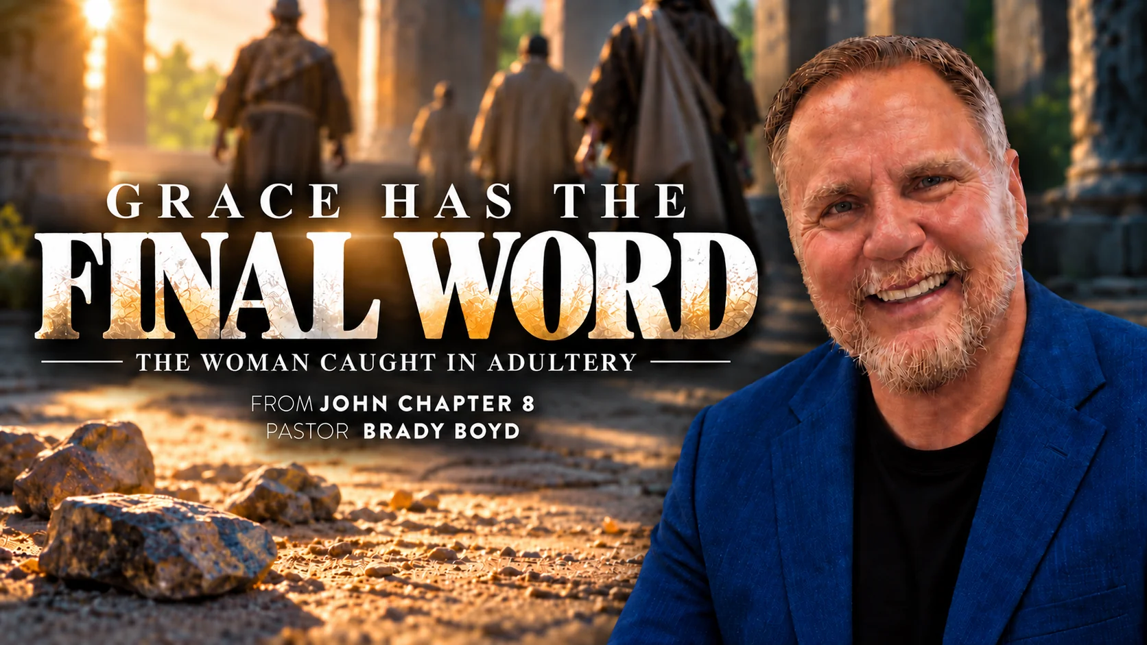 Grace Has the Final Word
