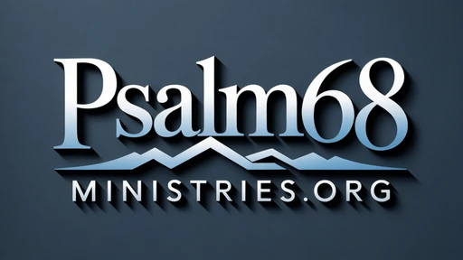 Psalm 68 Ministries