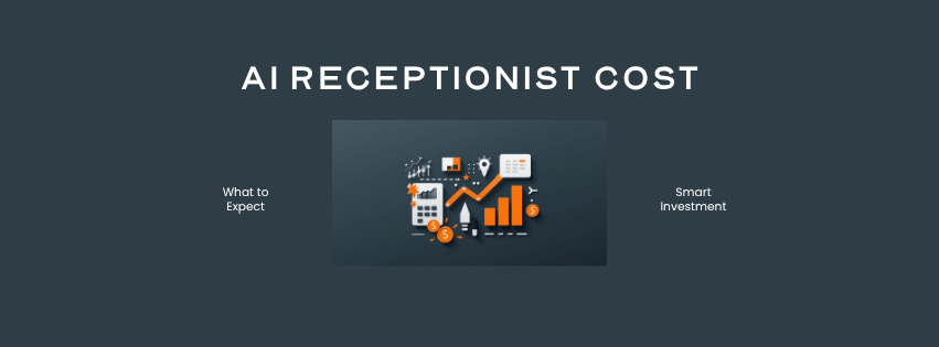 AI receptionist cost for small business — what to expect and how to make a smart investment" AI receptionist cost for small business — what to expect and how to make a smart investment"