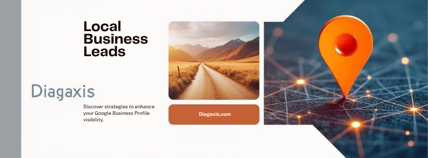 Local business leads from Google Business Profile — strategies to enhance your visibility and capture more clients Local business leads from Google Business Profile — strategies to enhance your visibility and capture more clients
